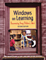 Windows on Learning